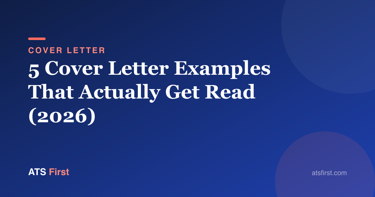 5 Cover Letter Examples That Actually Get Read (2026)