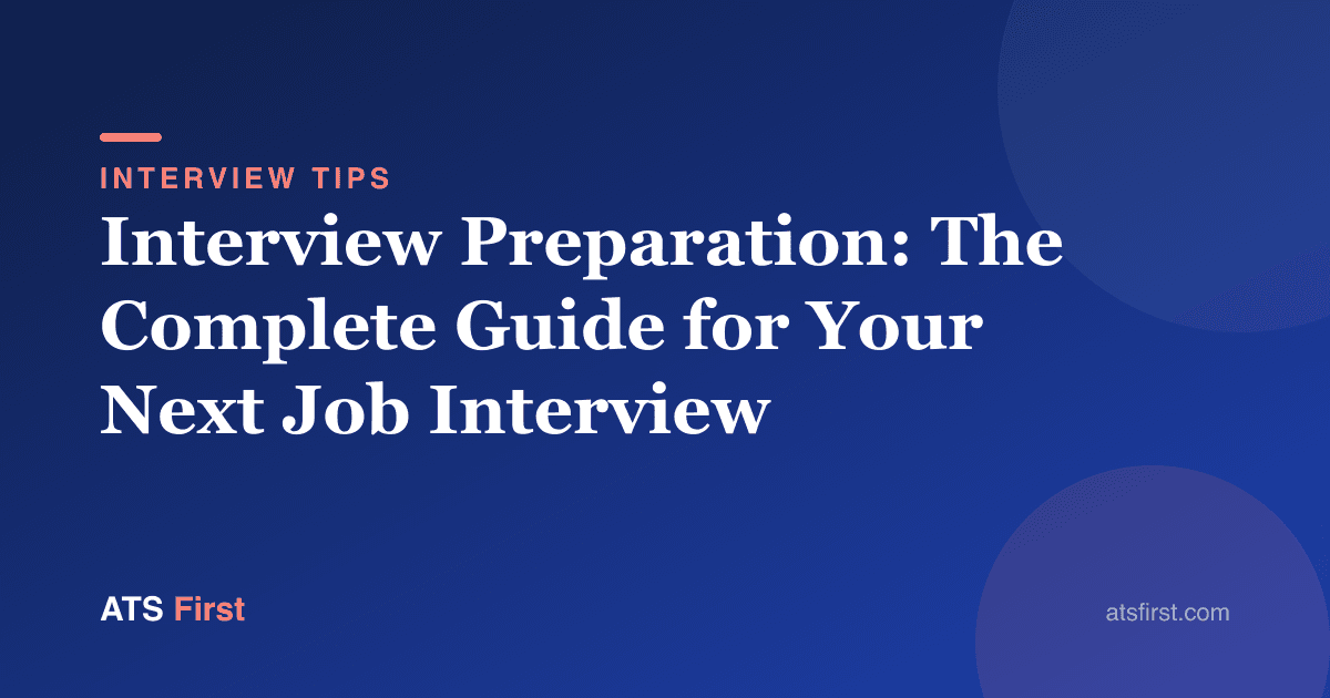 Interview Preparation: The Complete Guide for Your Next Job Interview