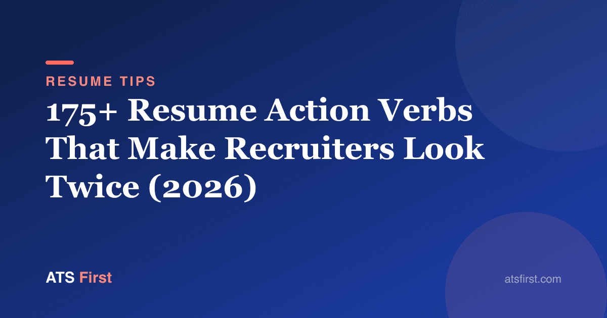 175+ Resume Action Verbs That Make Recruiters Look Twice (2026)
